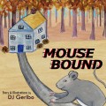 Mouse Bound